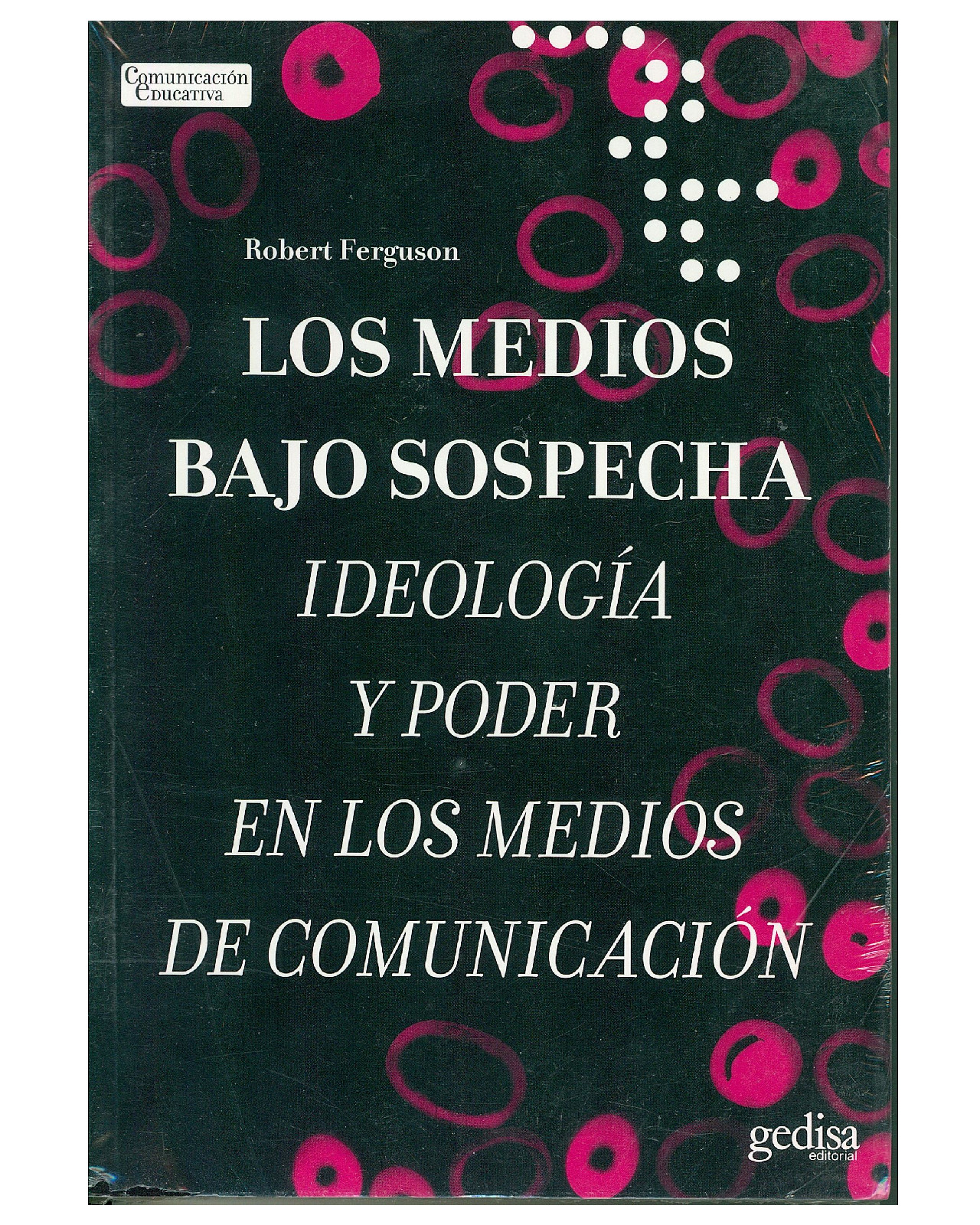 Libro '' Los Medios Bajo Sospecha''