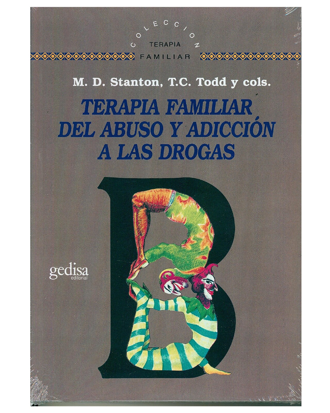Libro '' Terapia Familiar Del Abuso Y Adicción A Las Drogas'' $1,160