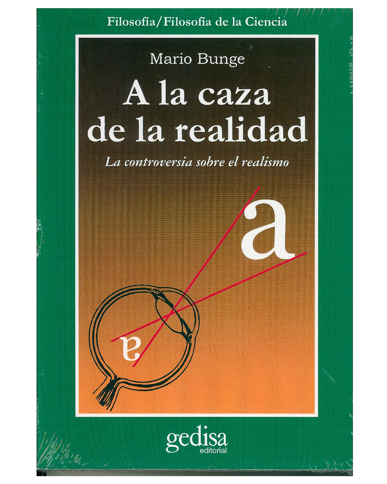 Libro '' A La Caza De La Realidad''