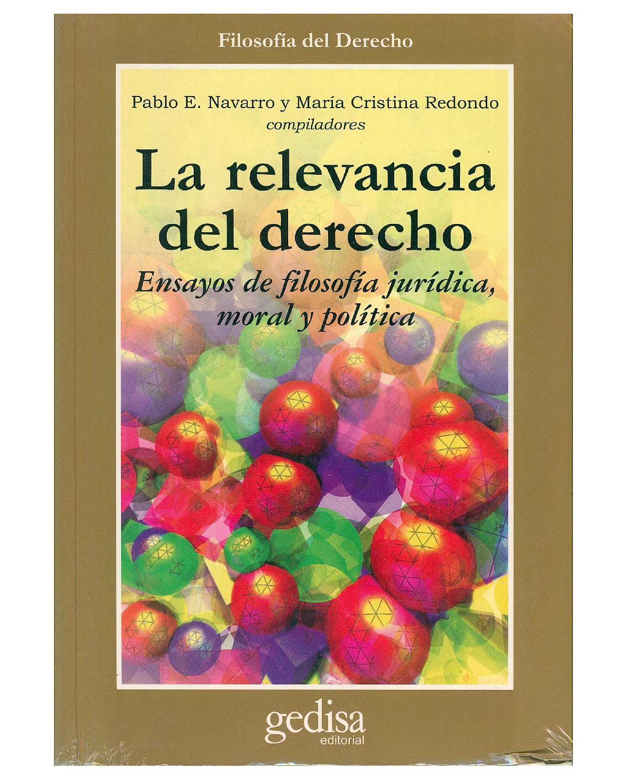 Libro '' La Relevancia Del Derecho''
