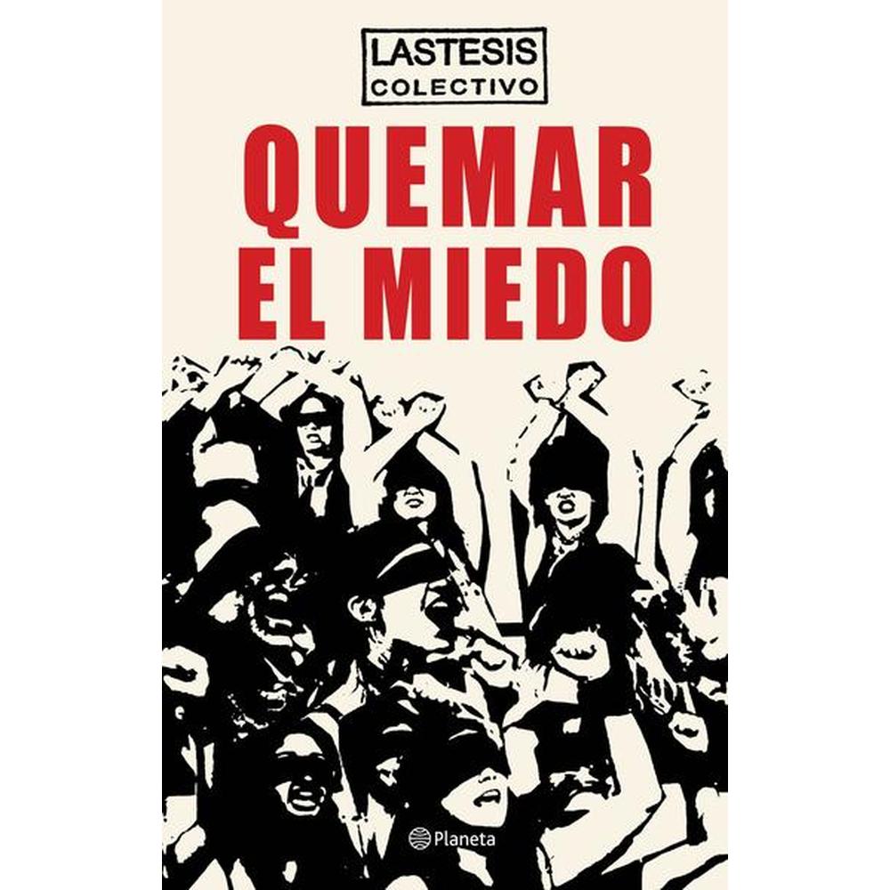 Quemar El Miedo