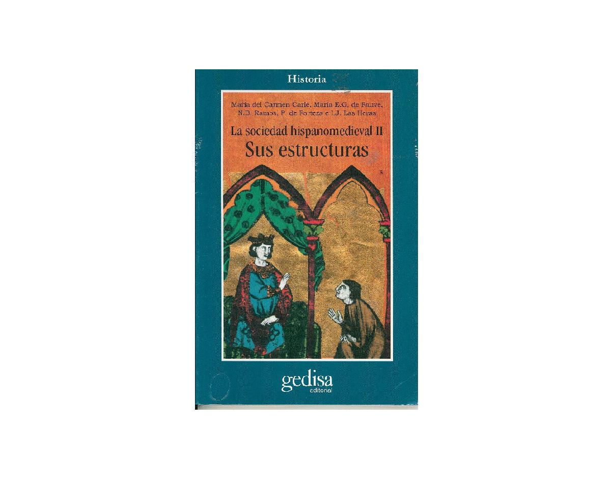 Sociedad Hispano Medieval Ii. Sus Estructuras