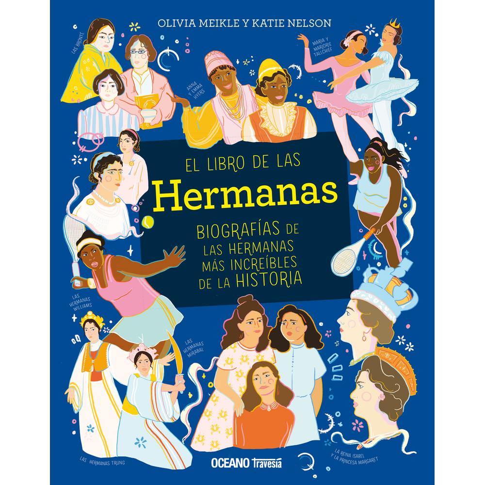 El Libro De Las Hermanas. Biografías De Las Hermanas