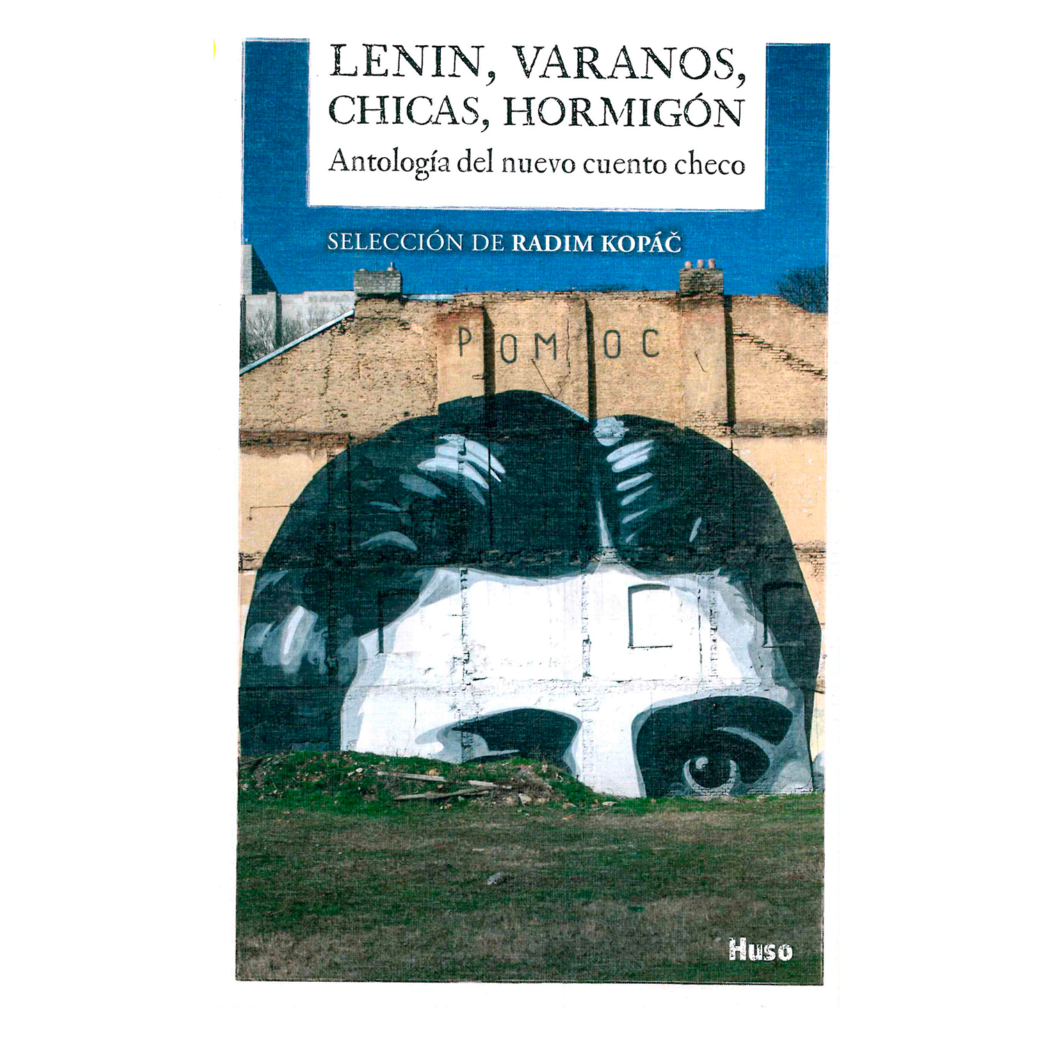 Lenin, Varanos, Chicas, Hormigón Huso Editorial Rústica Azul