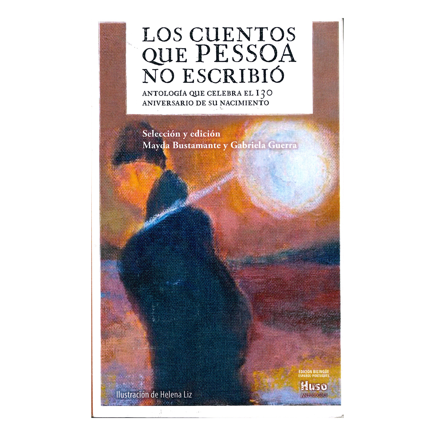 Los Cuentos Que Pessoa No Escribió Huso Editorial Rústica Naranja