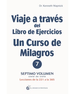 Foto 1 | Libro '' Viaje A Través Del De Ejercicios De Un Curso De Milagros. Lecciones De La 221 A La 365. Vol. Vii''