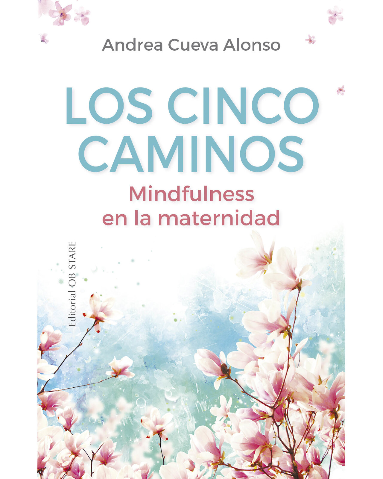 Libro '' Los Cinco Caminos''