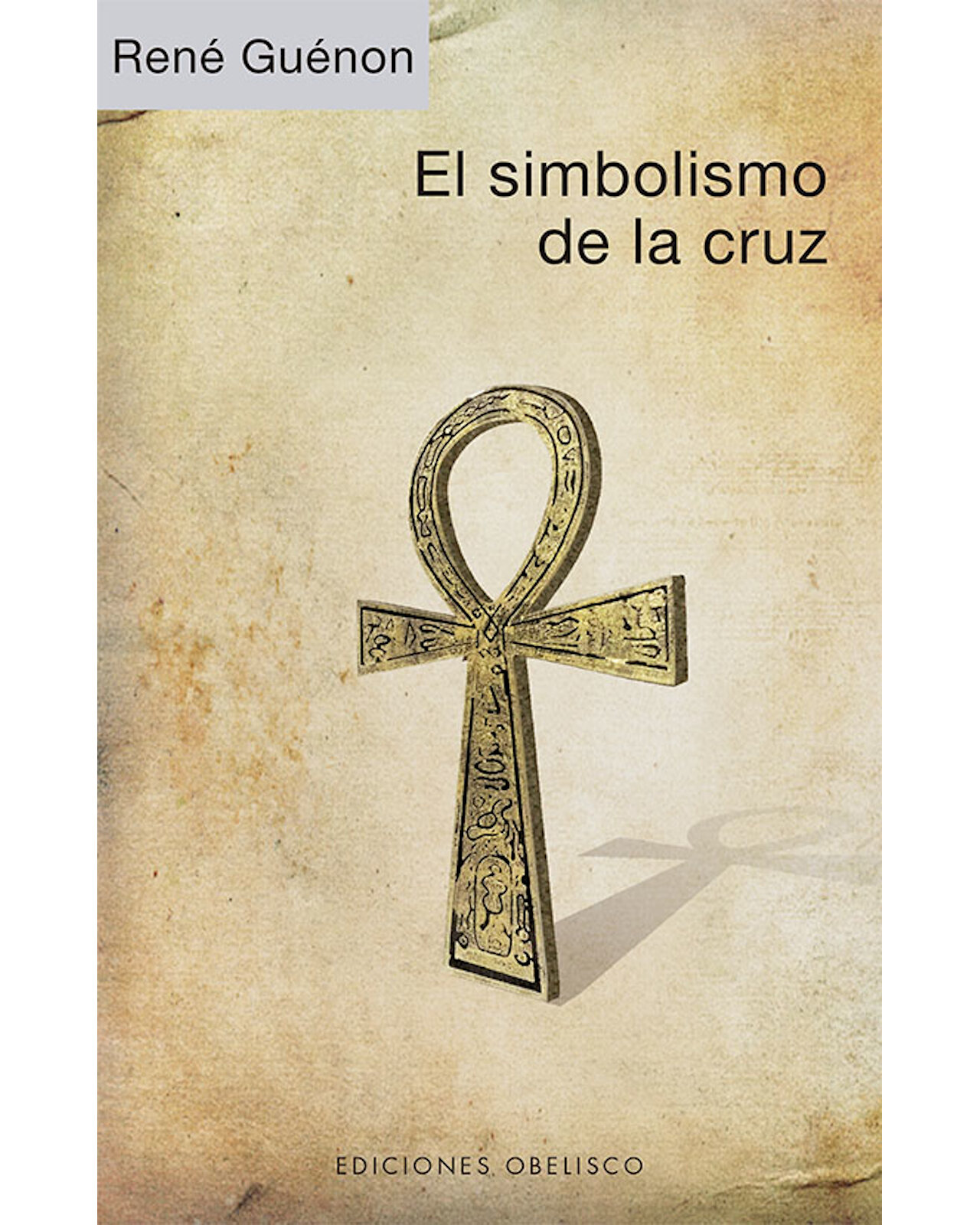 Libro '' El Simbolismo De La Cruz''