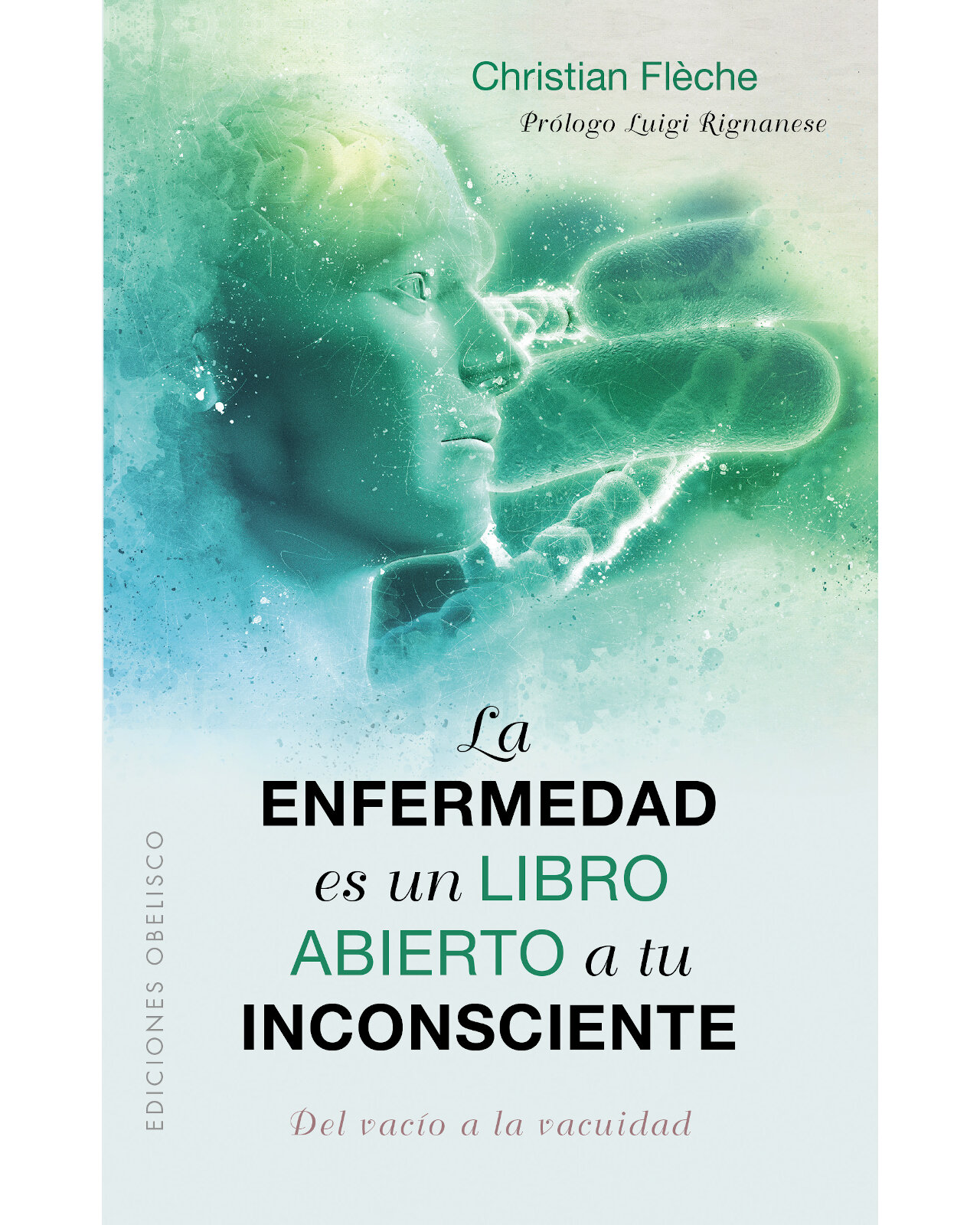 Foto 2 pulgar | '' La Enfermedad Es Un Libro Abierto A Tu Inconsciente''