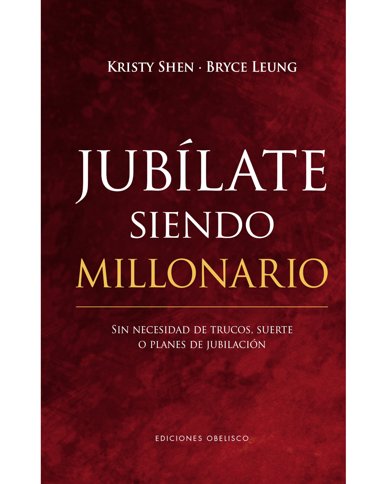Libro '' Jubílate Siendo Millonario ''
