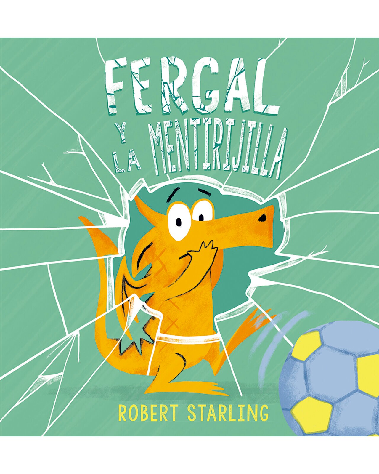 Libro '' Fergal Y La Mentirijilla '' $480