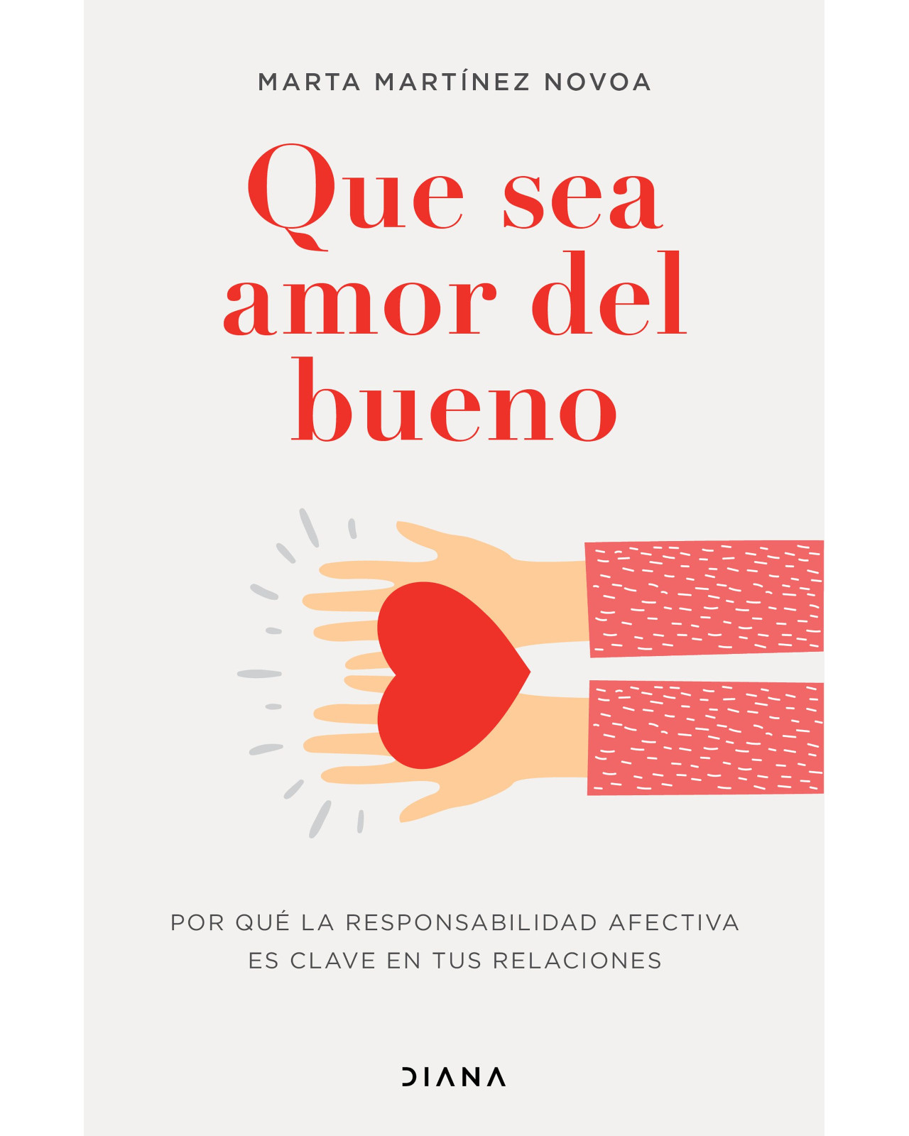 Libro '' Que Sea Amor Del Bueno''