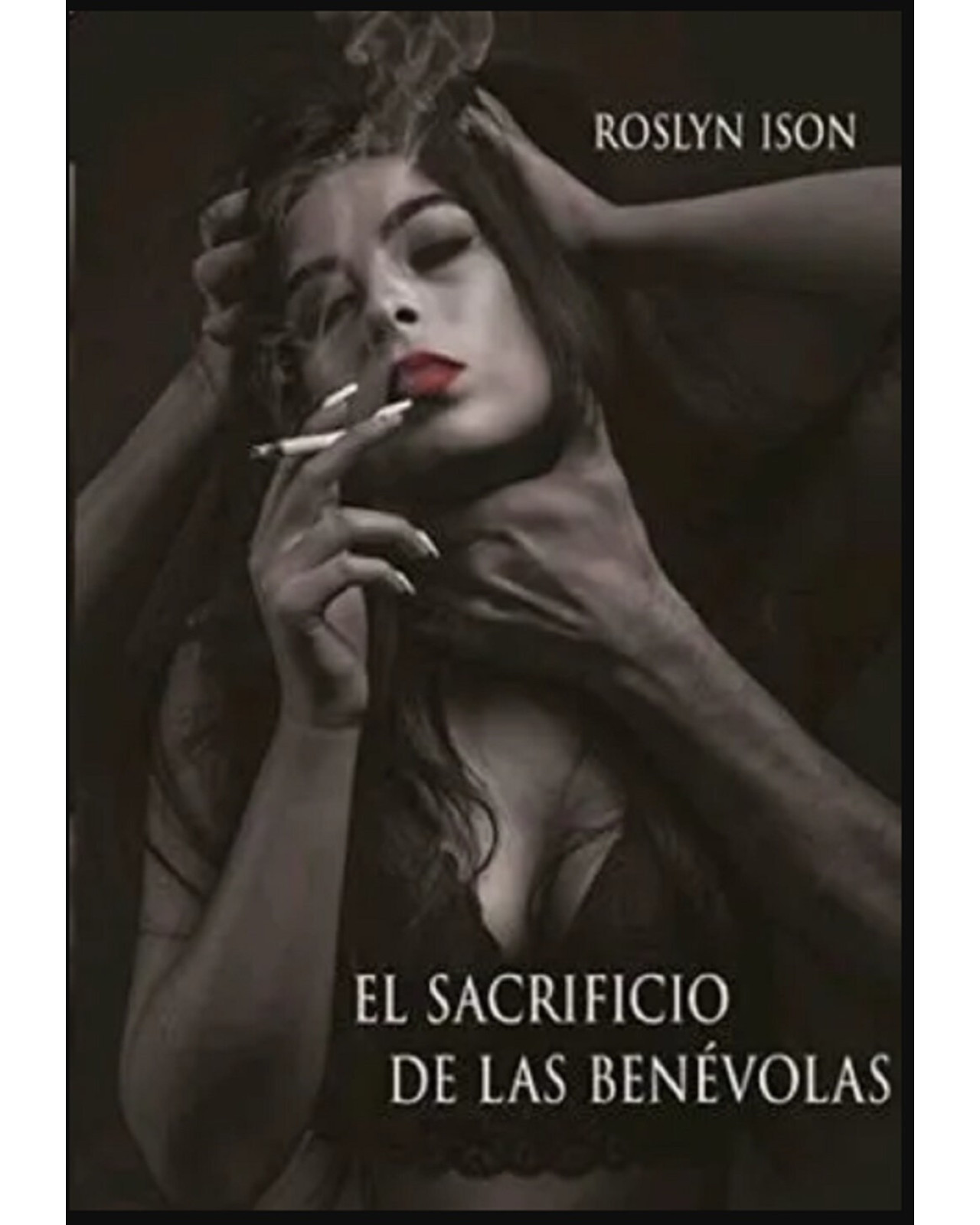 Libro '' El Sacrificio De Las Benevolas''