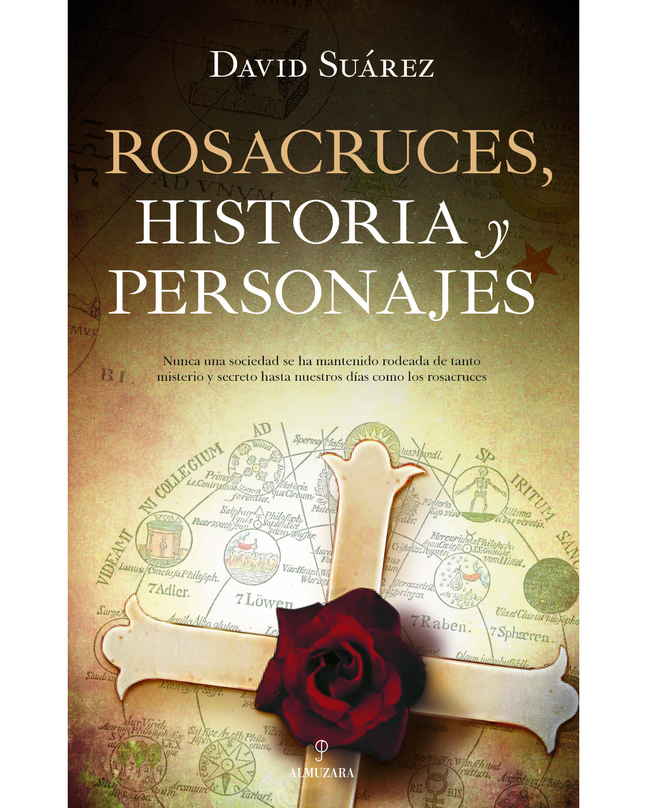 Libro '' Rosacruces, Historia Y Personajes''