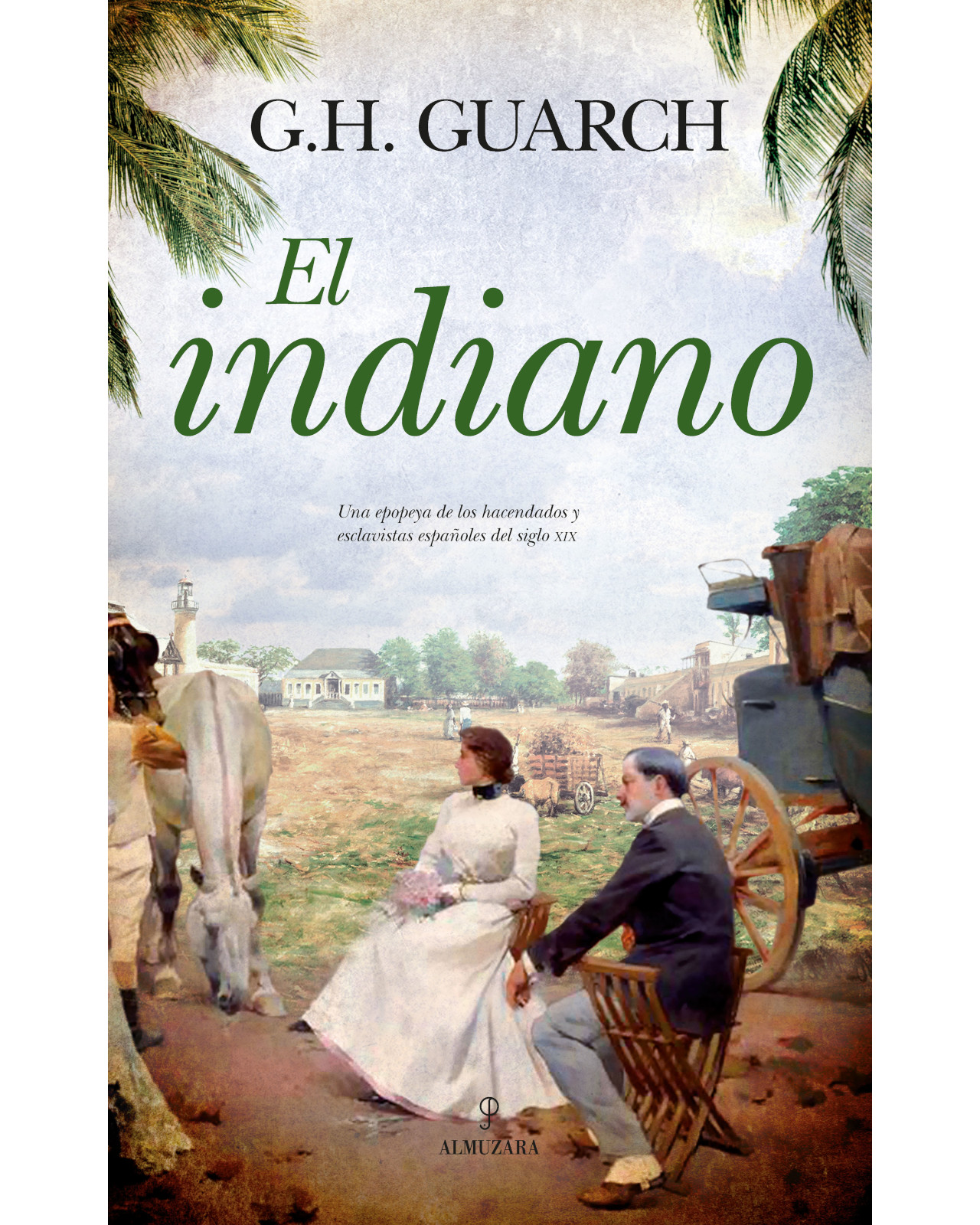 Libro '' El Indiano''
