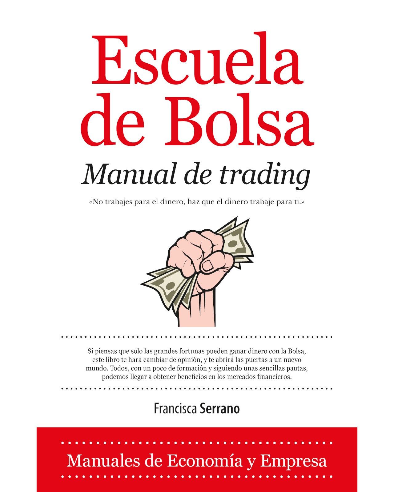 Libro '' Escuela De Bolsa. Manual De Trading'' $610