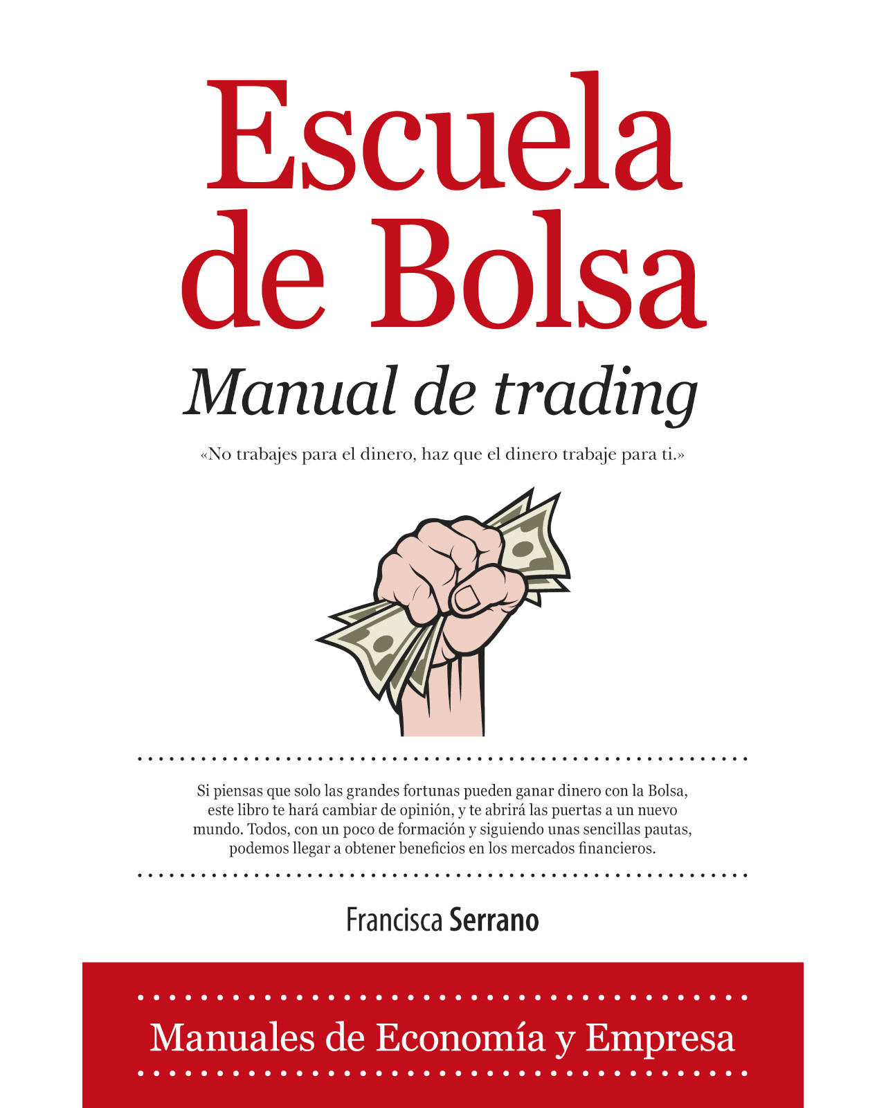 Libro '' Escuela De Bolsa. Manual De Trading''