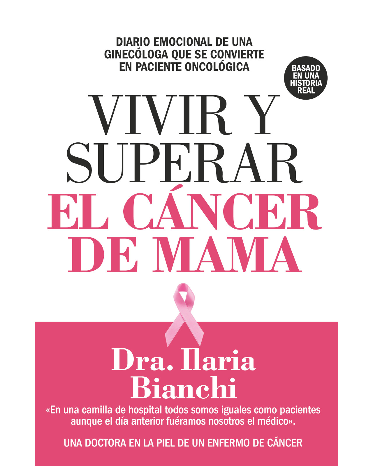 Libro '' Vivir Y Superar El Cáncer De Mama''