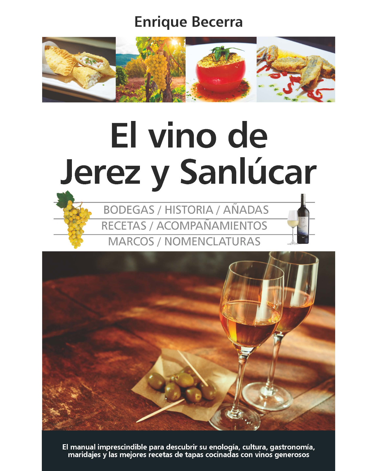 Libro '' El Vino De Jerez Y Sanlúcar''