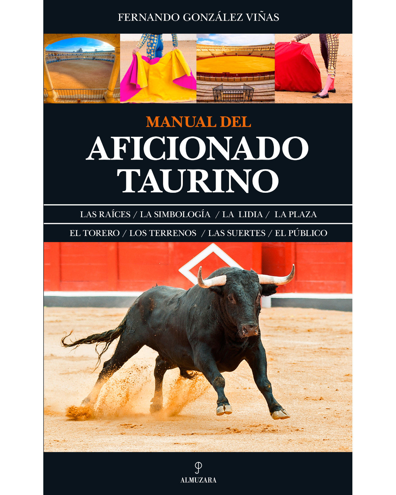 Libro '' Manual Delaficionado Taurino''