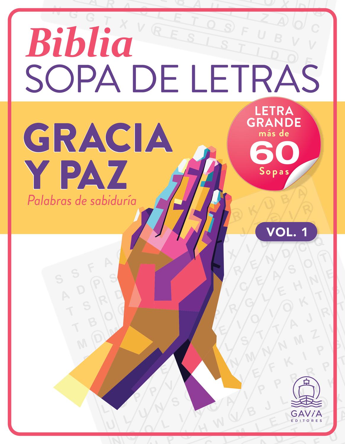 Libro " Biblia. Gracia Y Paz. Palabras De Sabiduría. Vol. 1 Sopa De Letras"