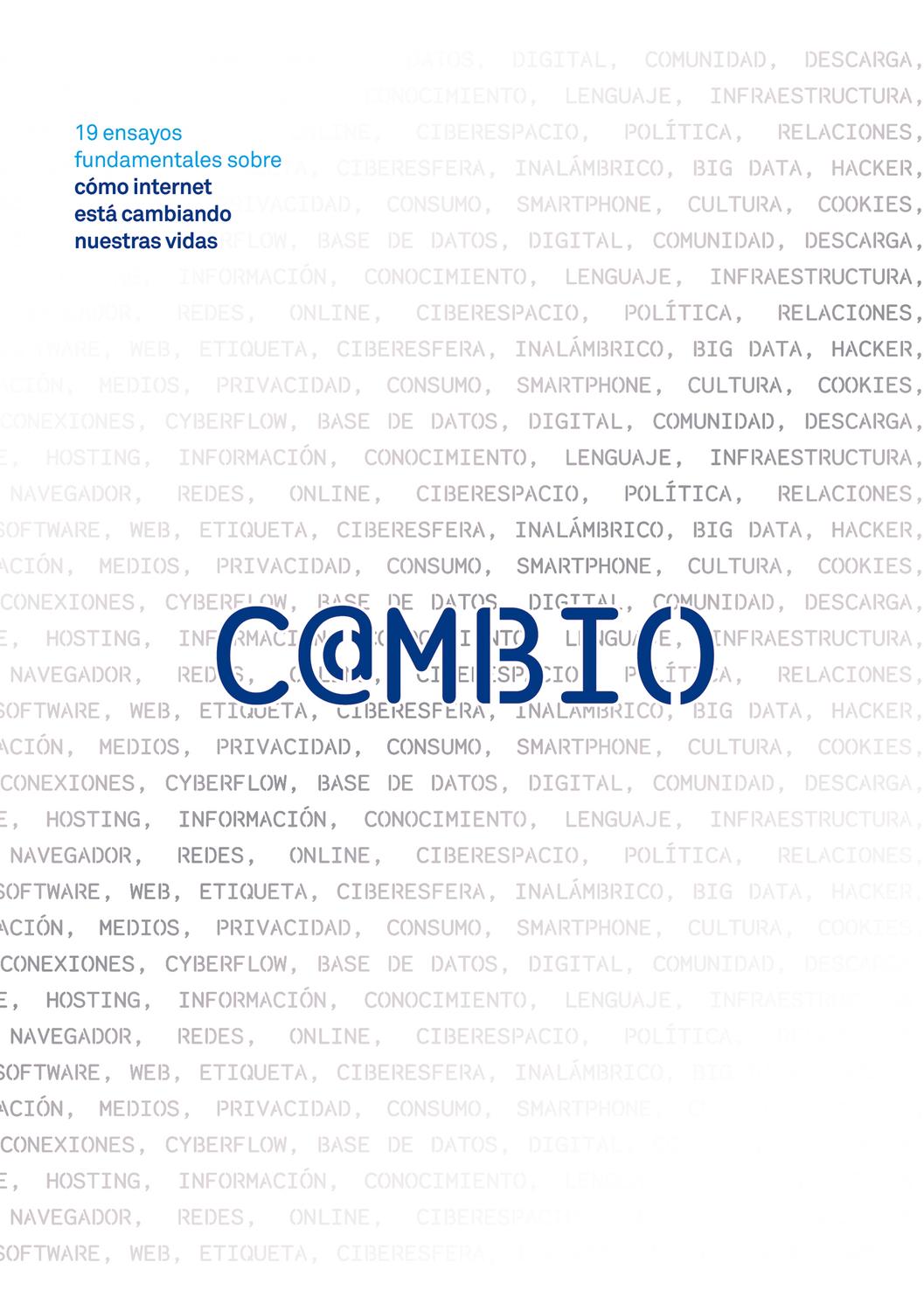 Foto 2 pulgar | Libro " Cambio. 19 Ensayos Fundamentales Sobre Cómo Internet Está Cambiando Nuestras Vidas"