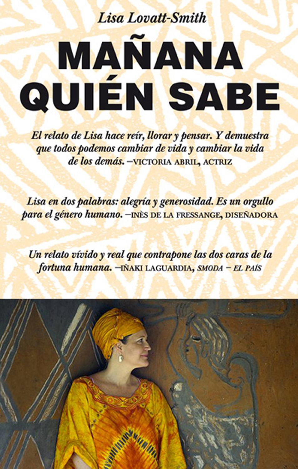 Libro " Mañana Quién Sabe"