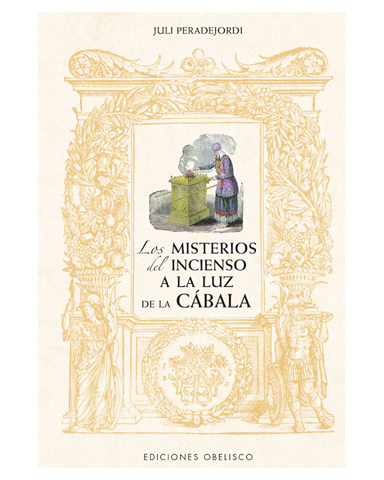 Libro ''los Misterios Del Incienso A La Luz De La Cábala''