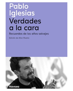 Foto 1 | Libro ''verdades A La Cara. Recuerdos De Los Años Salvajes''
