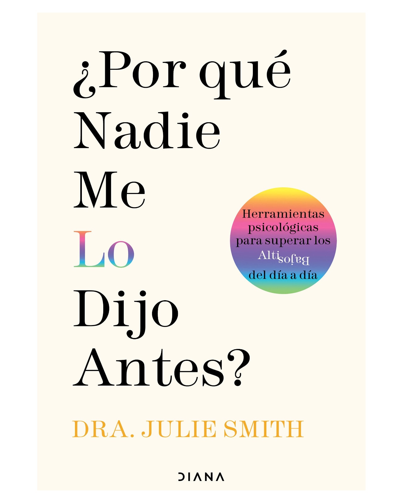 Libro ''¿por Qué Nadie Me Lo Dijo Antes?'' $488
