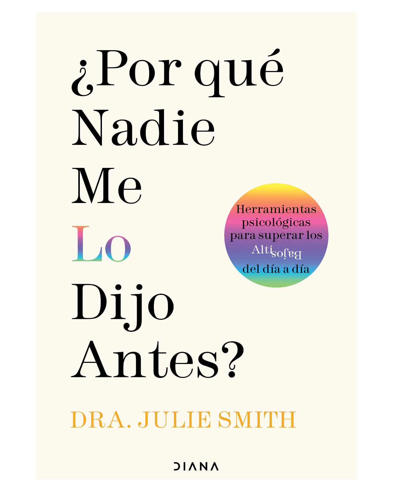 Libro ''¿por Qué Nadie Me Lo Dijo Antes?''