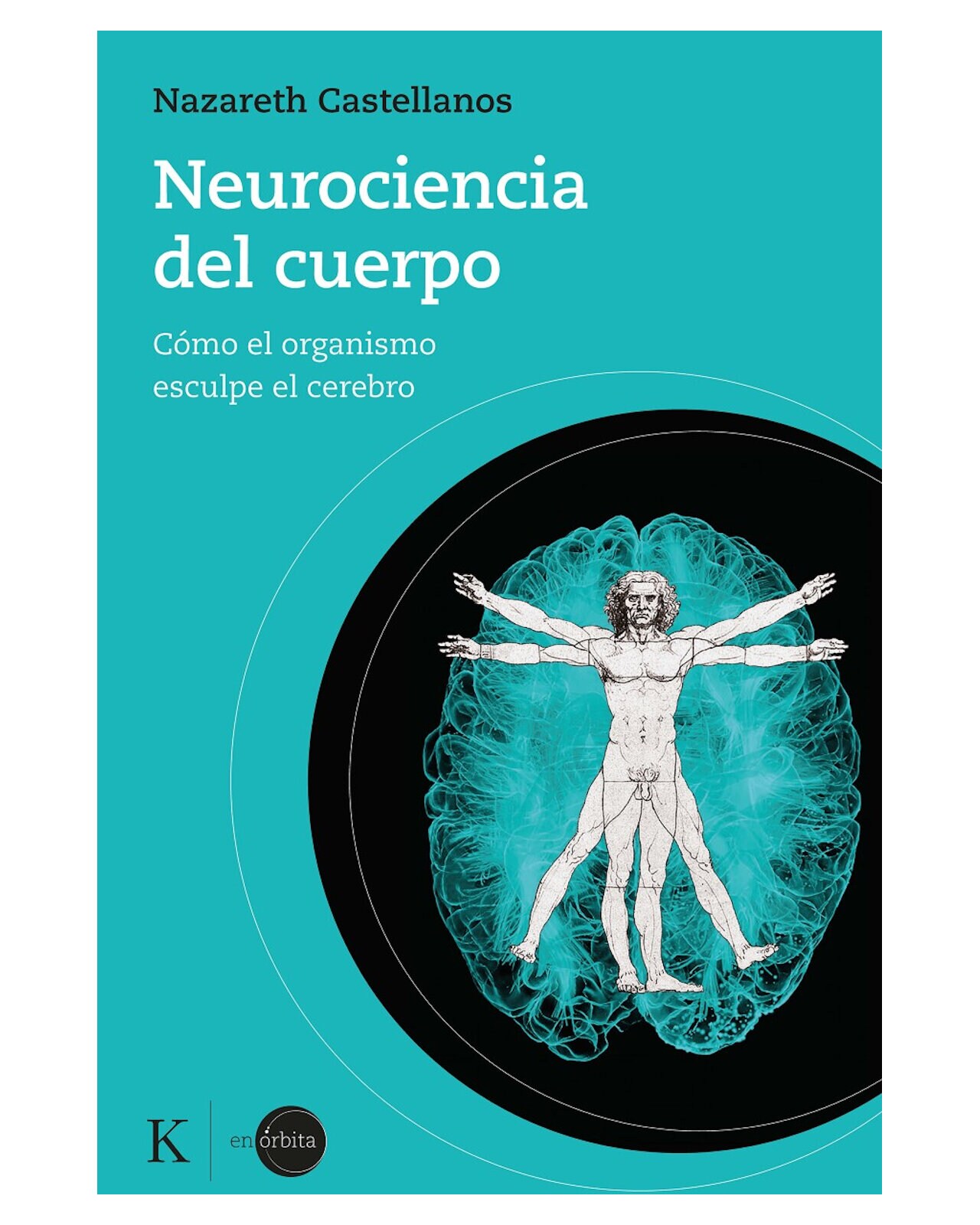 Libro ''neurociencia Del Cuerpo'' $770