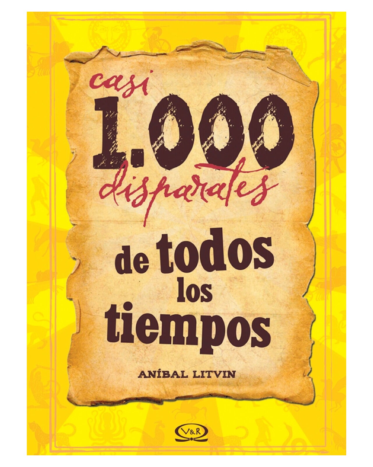 Libro ''casi 1000 Disparates De Todos Los Tiempos'' $369