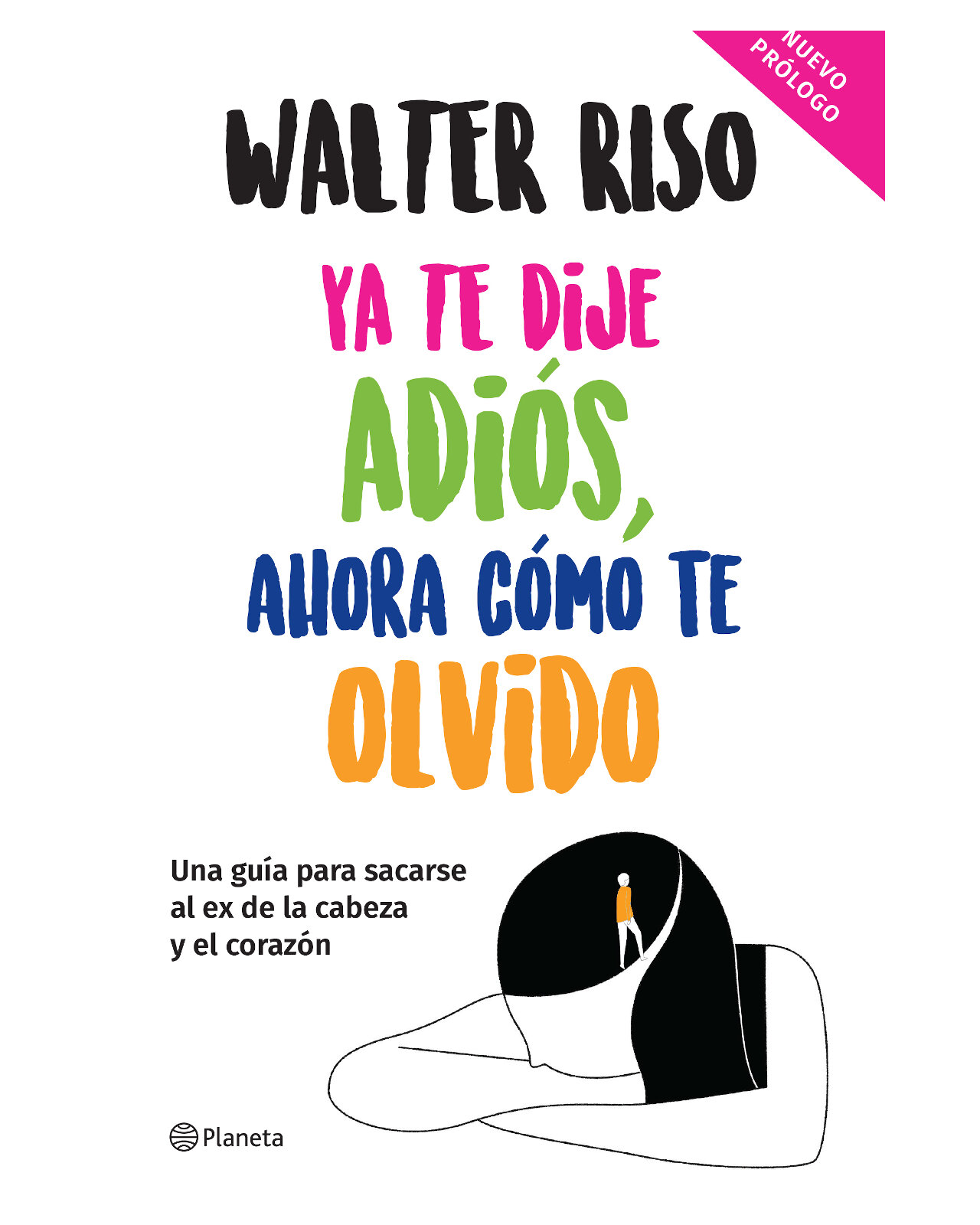 Foto 2 pulgar | Libro ''ya Te Dije Adiós, Ahora Cómo Te Olvido Td''