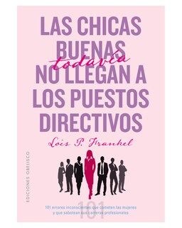 Foto 1 | Libro ''las Chicas Buenas Todavía No Llegan A Los Puestos Directivos''