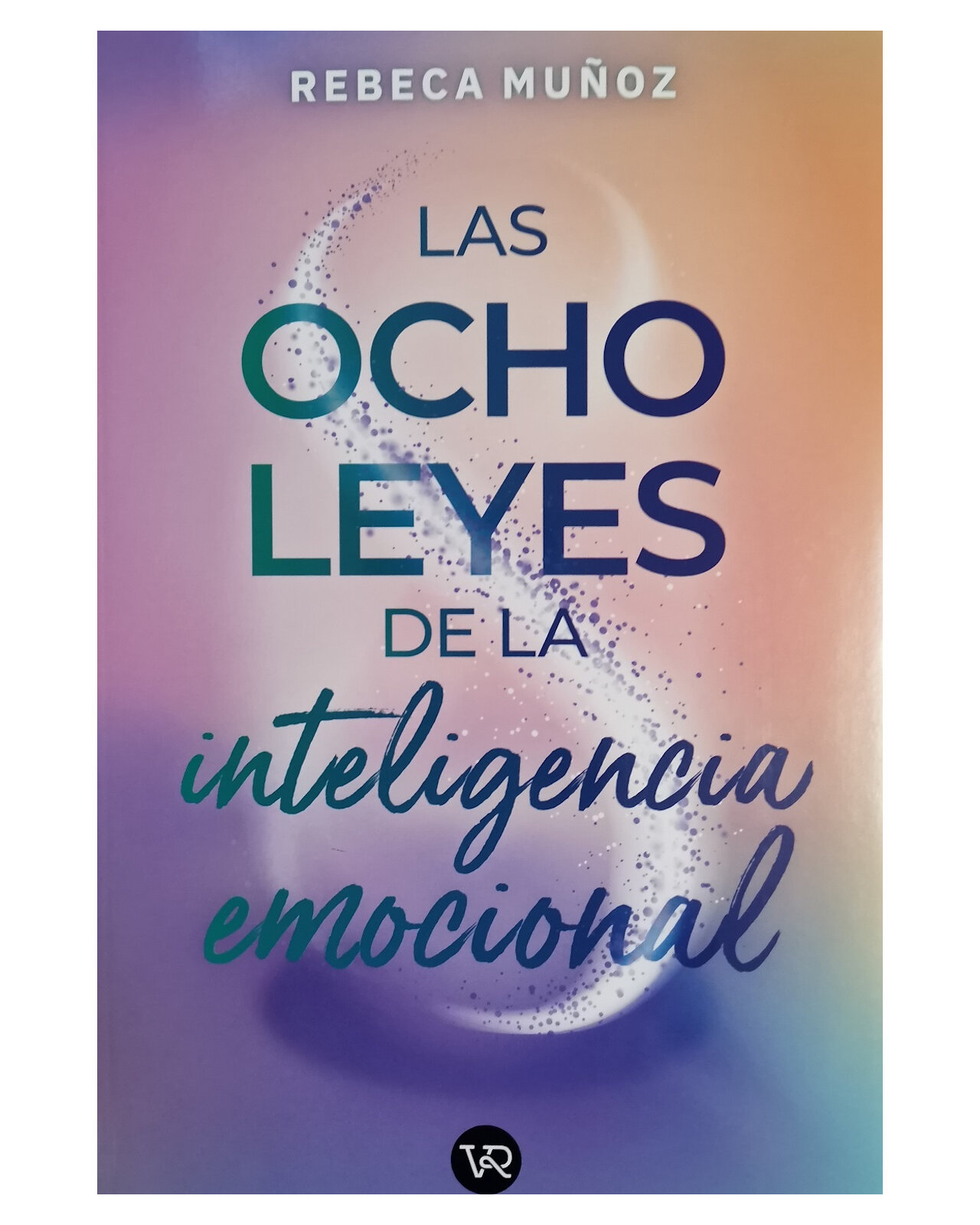 Libro ''las Ocho Leyes De La Inteligencia Emocional''