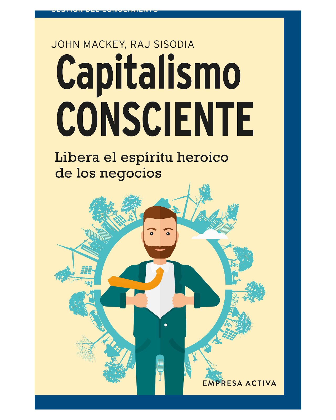 Libro ''capitalismo Consciente''