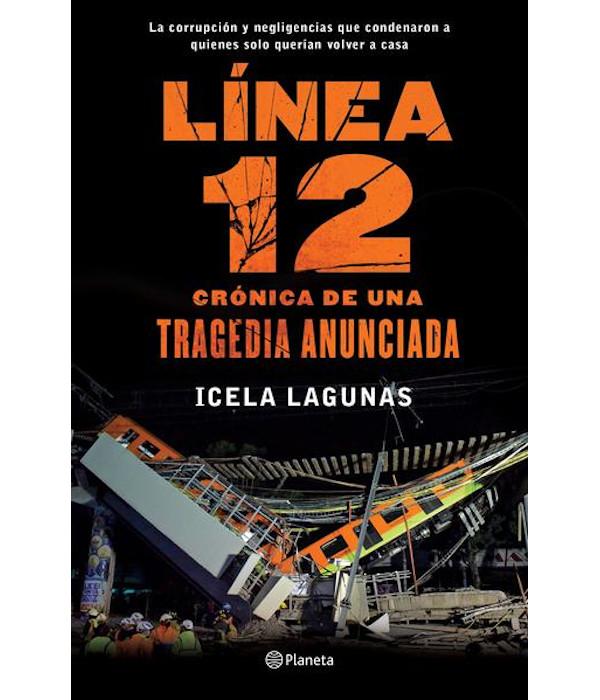 Foto 1 | Línea 12: Crónica De Una Tragedia Anunciada