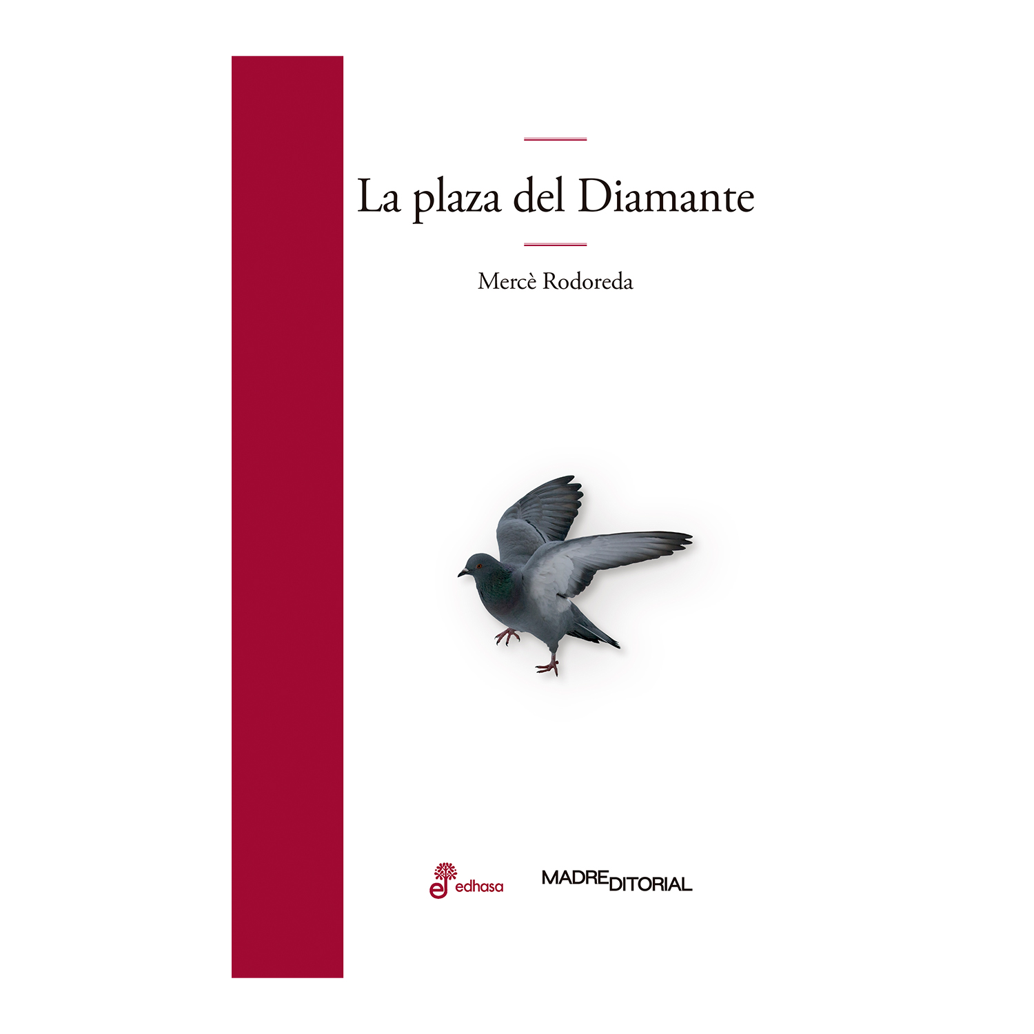 Foto 2 pulgar | Libro La Plaza del Diamante Madre Editorial Rústica color Blanco Edhasa