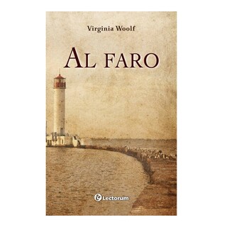 Foto 1 | Libro: Al Faro Autor: Virginia Wolf Editorial: Lectorum