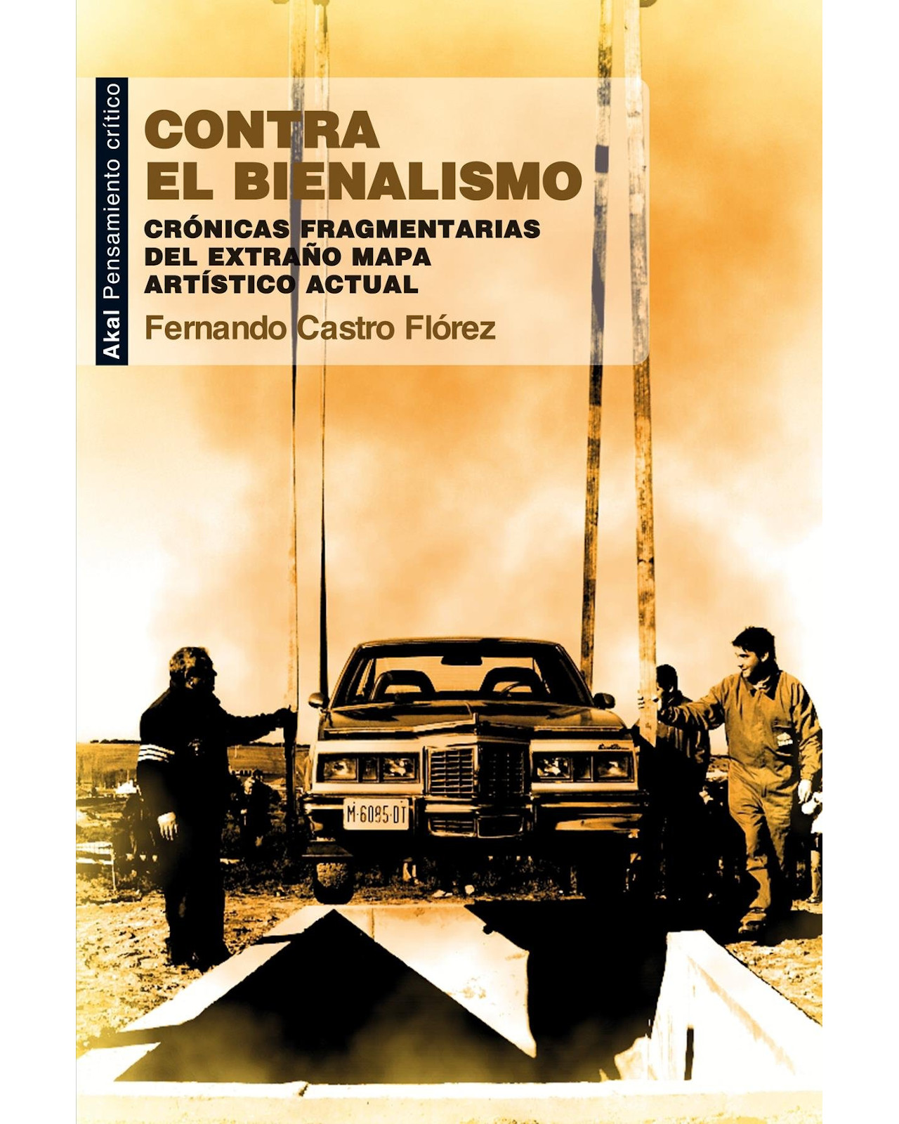 Libro ''contra El Bienalismo''