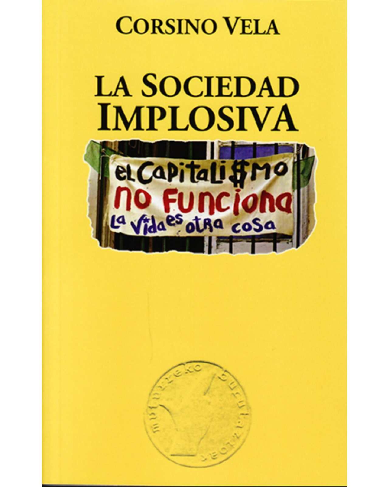 Foto 2 pulgar | Libro ''la Sociedad Implosiva''