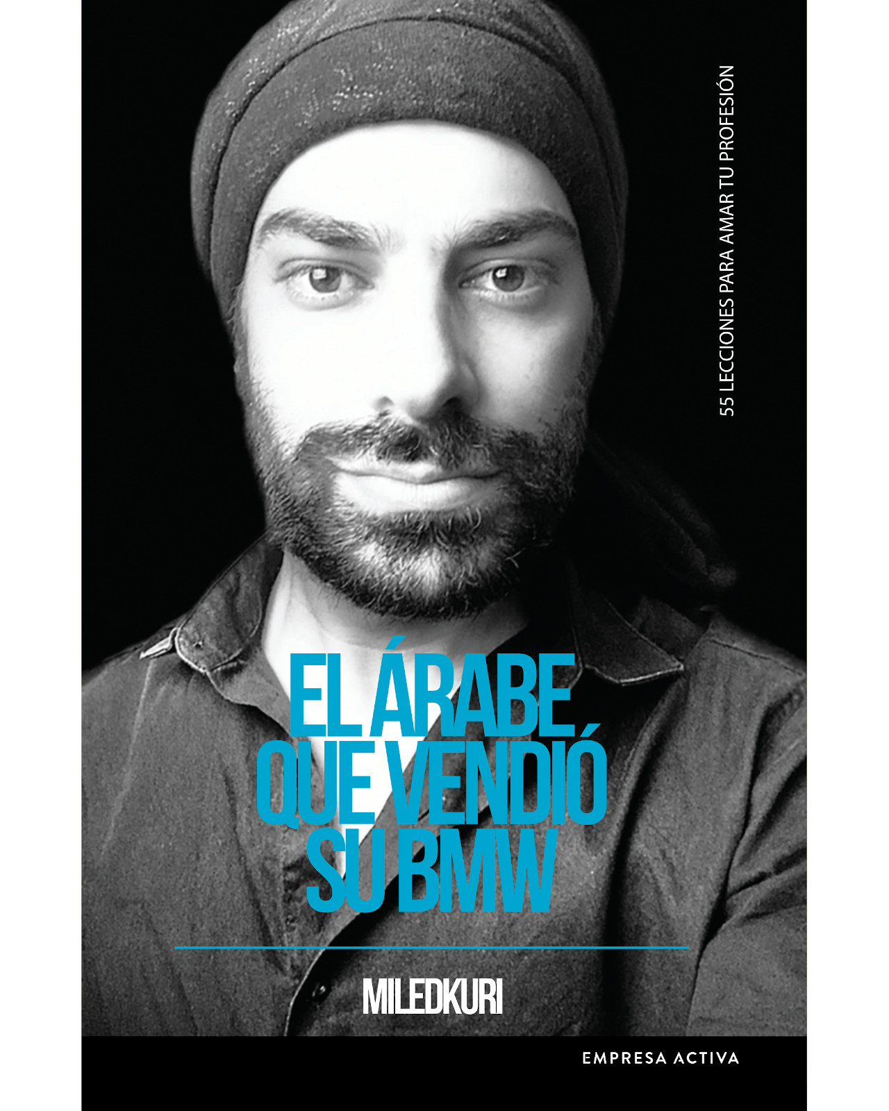 Libro ''el Arabe Que Vendio Su Bmw''