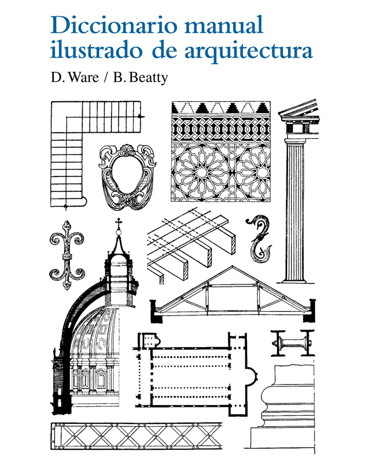 Libro ''diccionario Manual Ilustrado De Arquitectura''