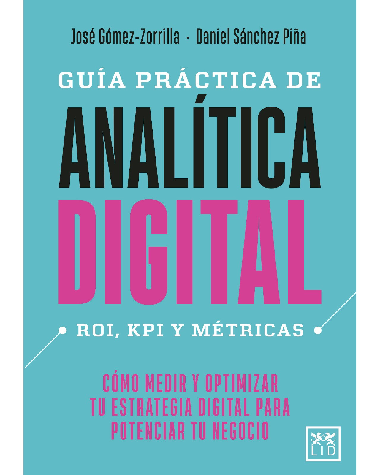 Libro ''guía Práctica De Analítica Digital'' $880