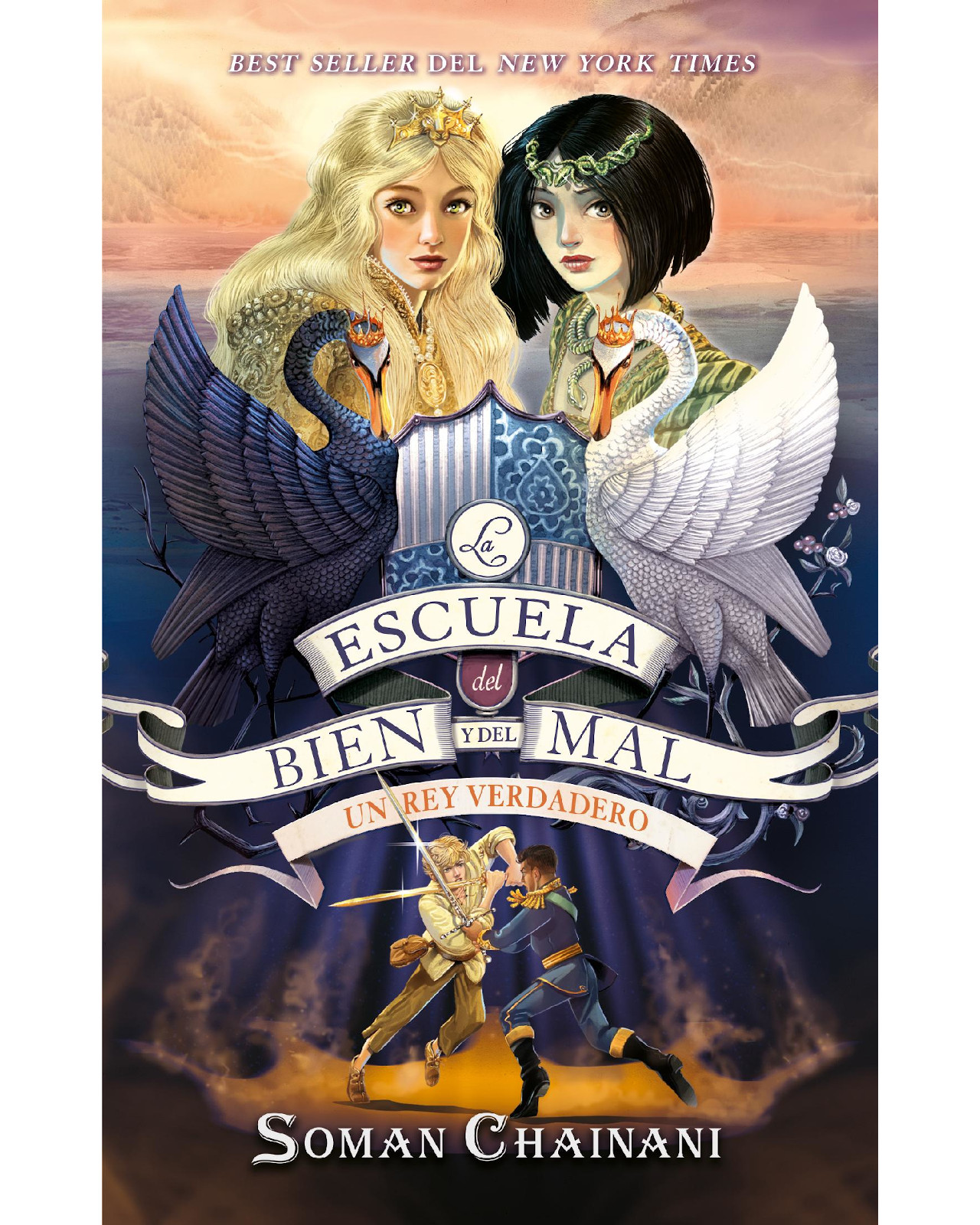 Libro ''la Escuela Del Bien Y Del Mal. Un Rey Verdadero''