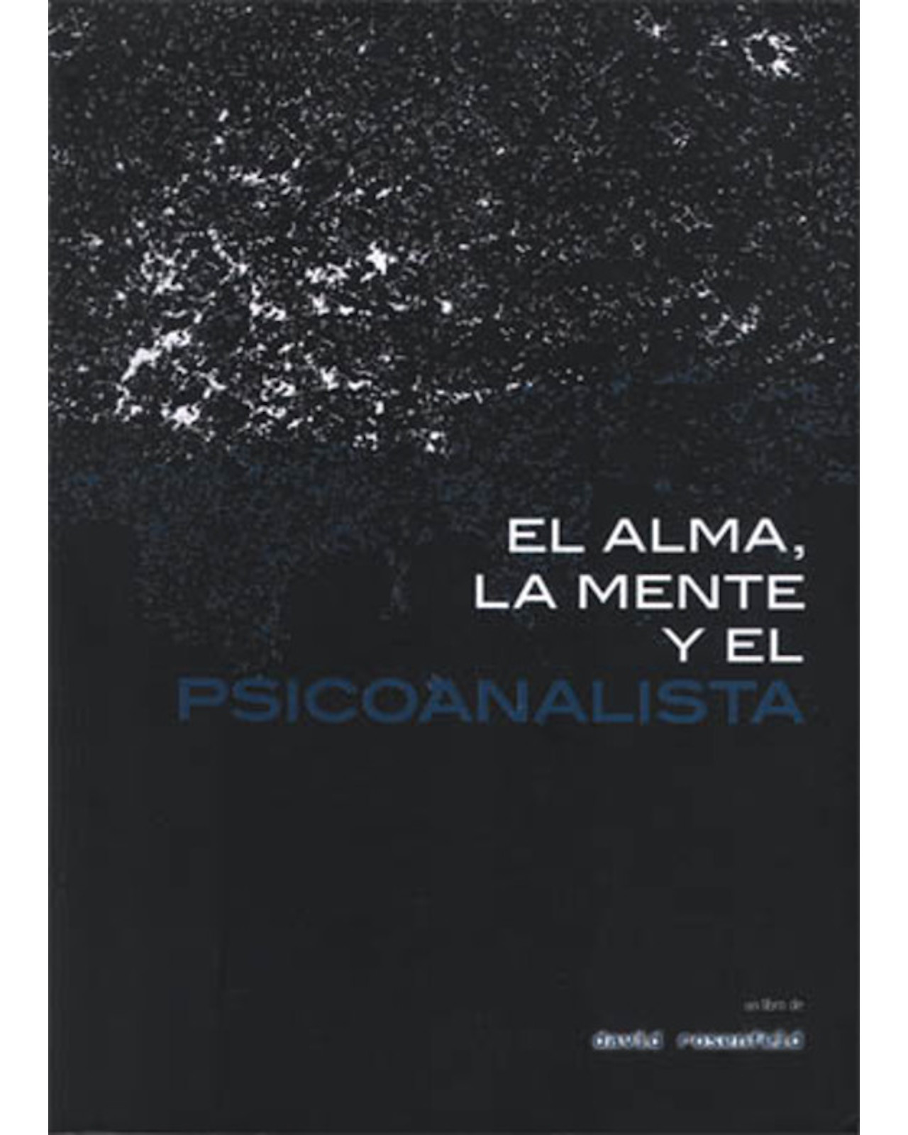 Foto 2 pulgar | Libro ''el Alma, La Mente Y El Psicoanalista''