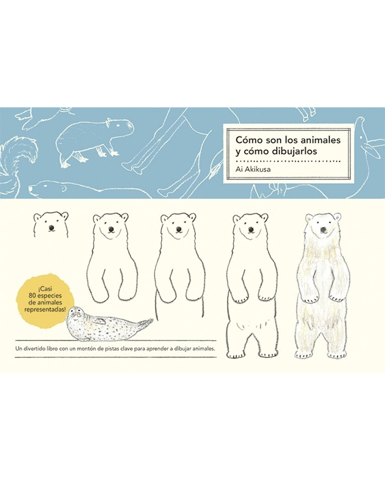 Libro ''cómo Son Los Animales Y Cómo Dibujarlos''