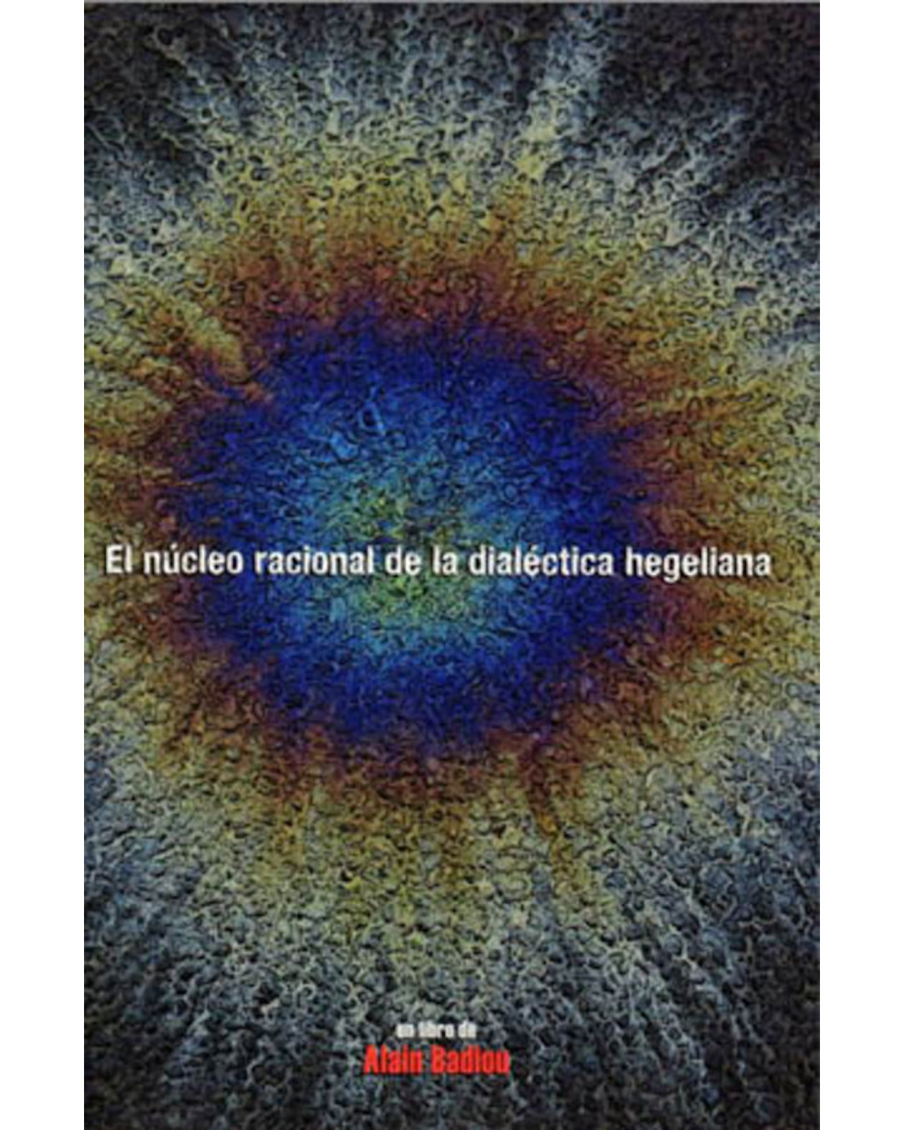 Foto 2 pulgar | Libro ''el Núcleo Racional De La Dialéctica Hegeliana''