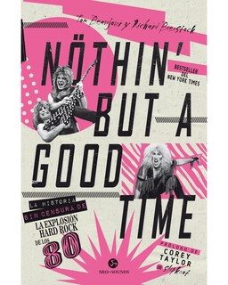 Foto 1 | Libro ''nothin' But A Good Time. La Historia Sin Censura De La Explosión Hard Rock De Los 80''